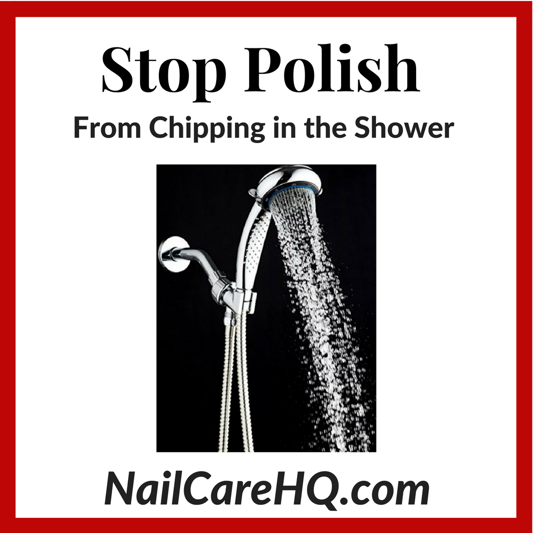 Chipped Nail Polish From The Shower? | Nail Care HQ