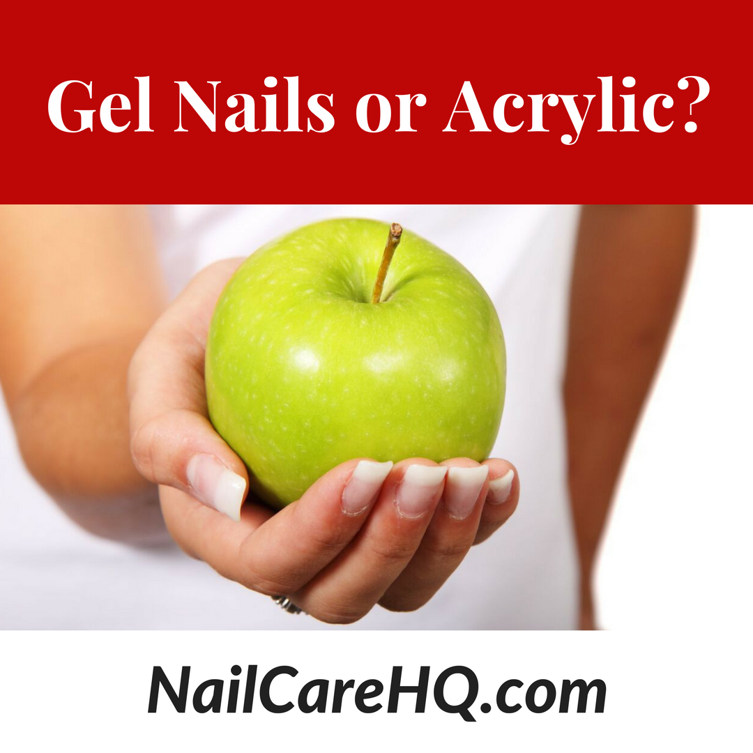 Gel Nails Or Acrylic Which Is Better Nail Care Hq