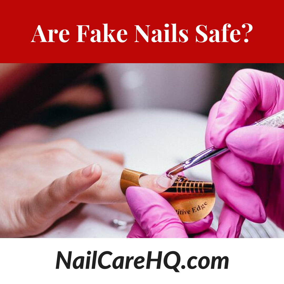 Ask Ana Are Fake Nails Safe Nail Care Hq