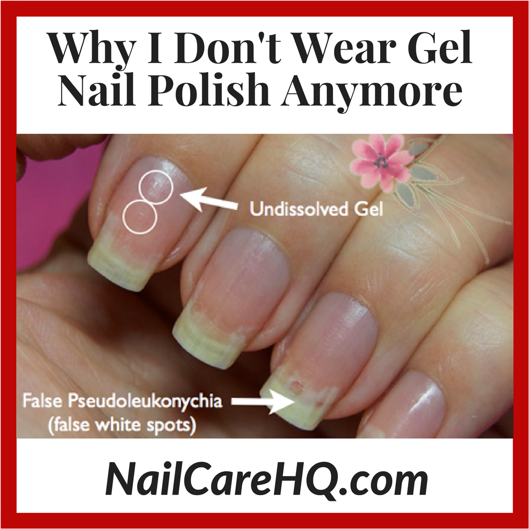 Why I Don T Wear Gel Nail Polish